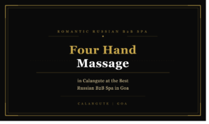 Four Hand Massage in Calangute at the Best Russian B2B Spa in Goa